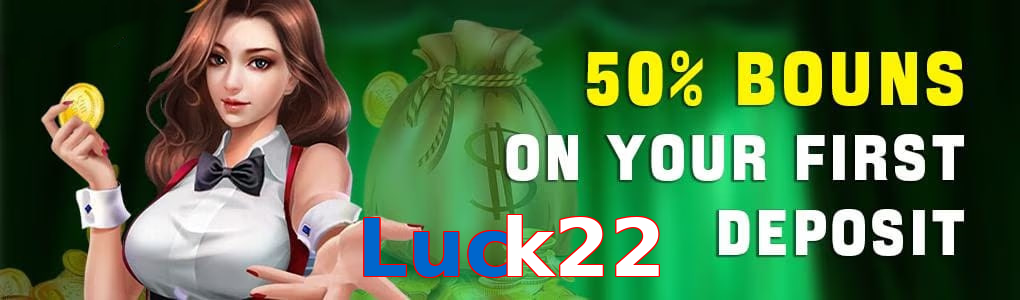Luck22